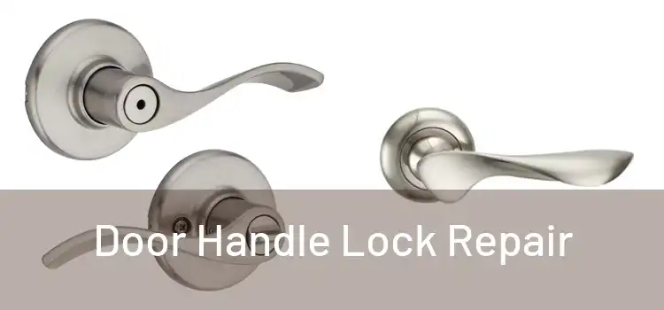  Door Handle Lock Repair 